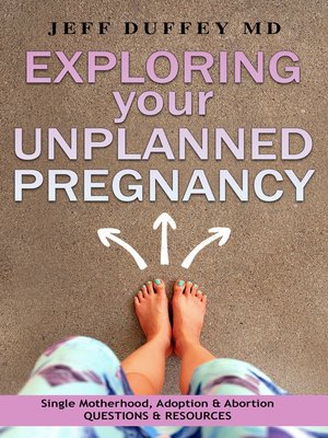 Exploring Your Unplanned Pregnancy - ebook
